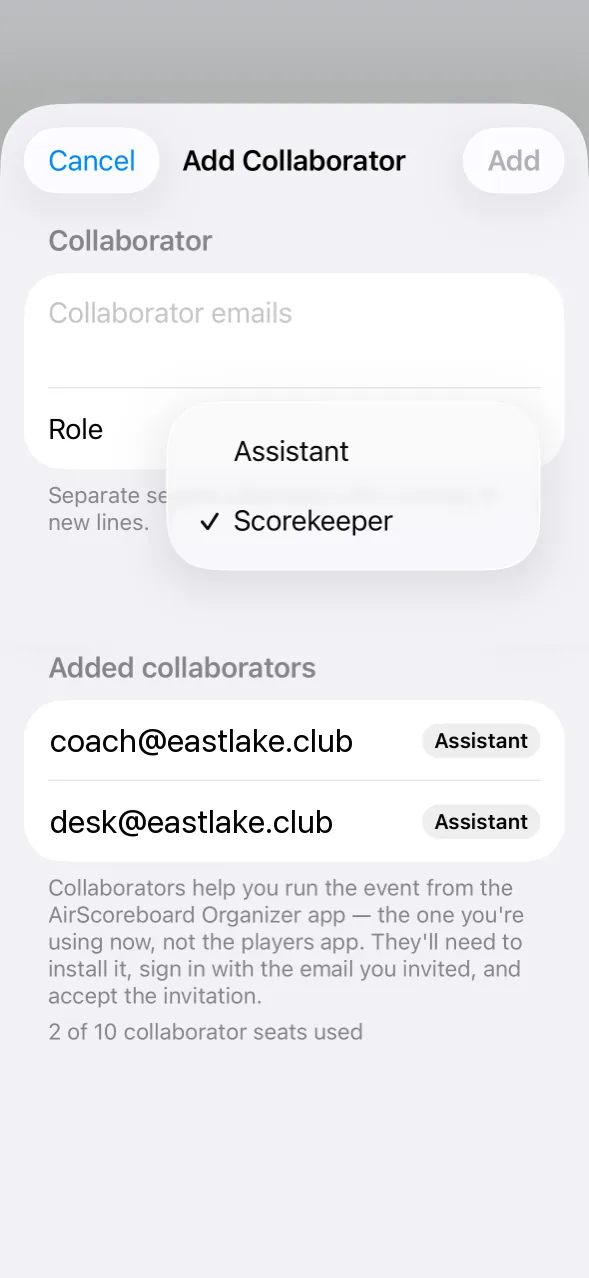 The Add Collaborator sheet in the Organizer app, inviting people by email and choosing between the assistant and scorekeeper roles.